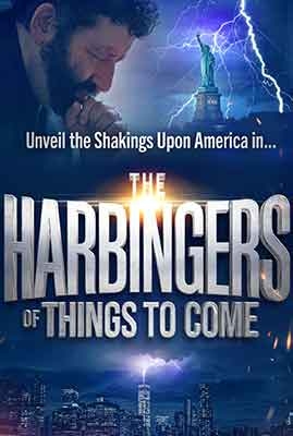 The Harbingers Of Things To Come